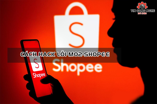 hack loi m02 shopee nhu the nao