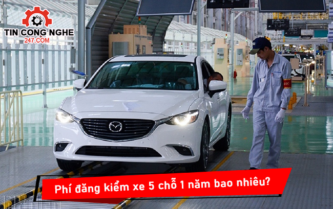 Phí đăng kiểm xe 5 chỗ 1 năm