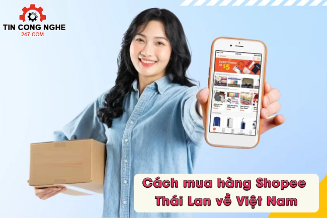 cach mua hang shopee thai lan ve viet nam