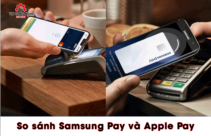 so sanh samsung pay va apple pay