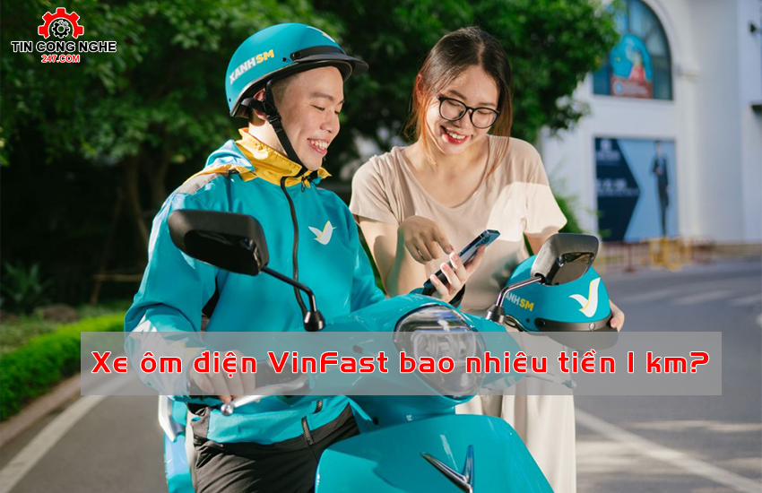 xe om dien vinfast bao nhieu tien 1 km