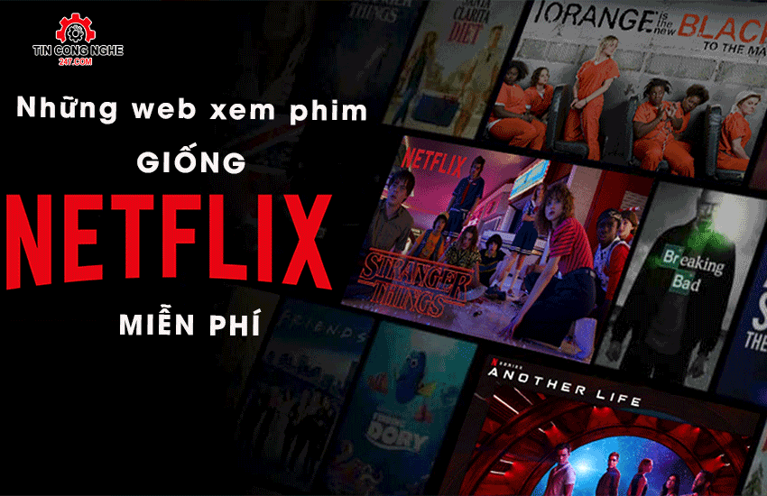 nhung web xem phim giong netflix mien phi