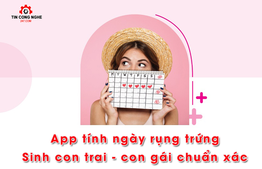 App tinh ngay rung trung sinh con trai