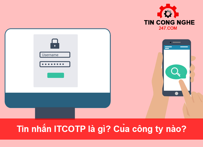 Tin nhắn ITCOTP là gì?