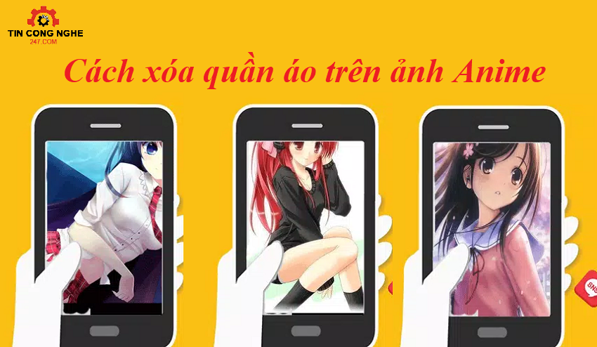 tai ung dung xoa quan ao tren anh anime