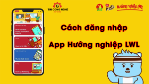 cach dang nhap app huong nghiep lwl