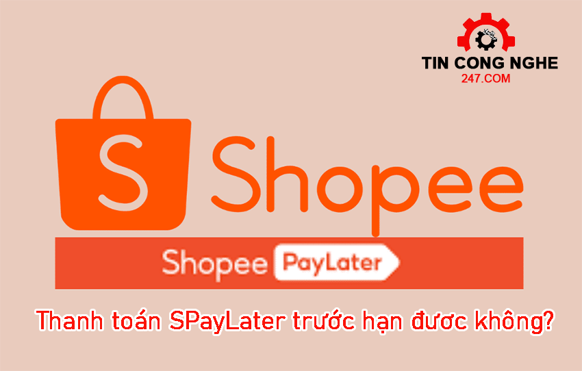 thanh-toan-spaylater-truoc-han