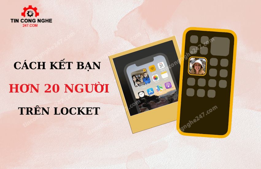 cach add locket hon 20 nguoi