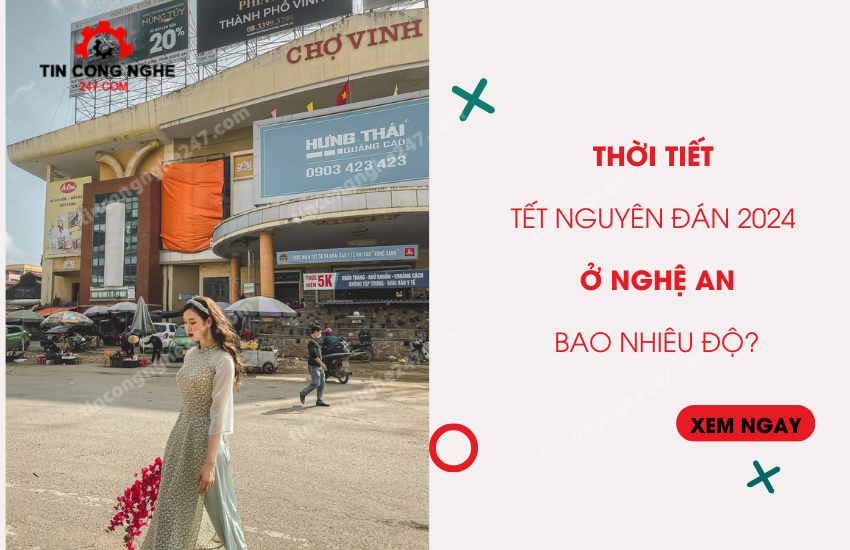 Thời tiết Tết Nguyên đán 2024 ở Nghệ An bao nhiêu độ?