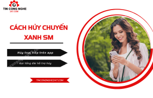 cach huy chuyen xanh sm