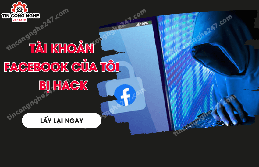 lay lai tai khoan facebook cua toi bi hack