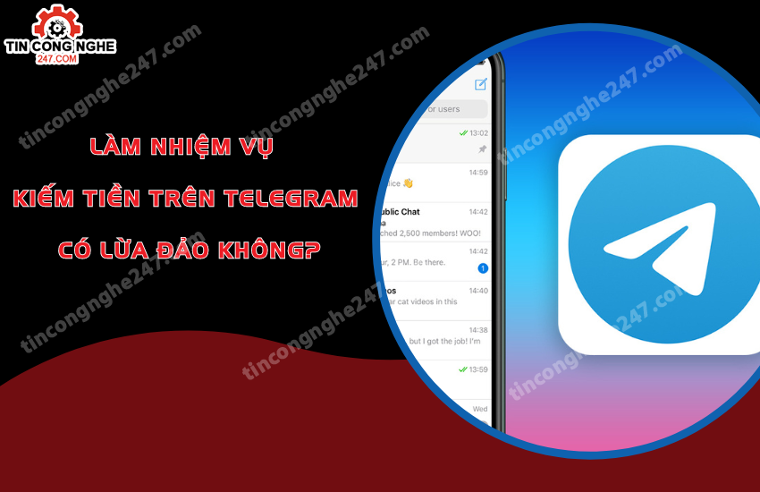 lam nhiem vu kiem tien tren telegram co lua dao khong